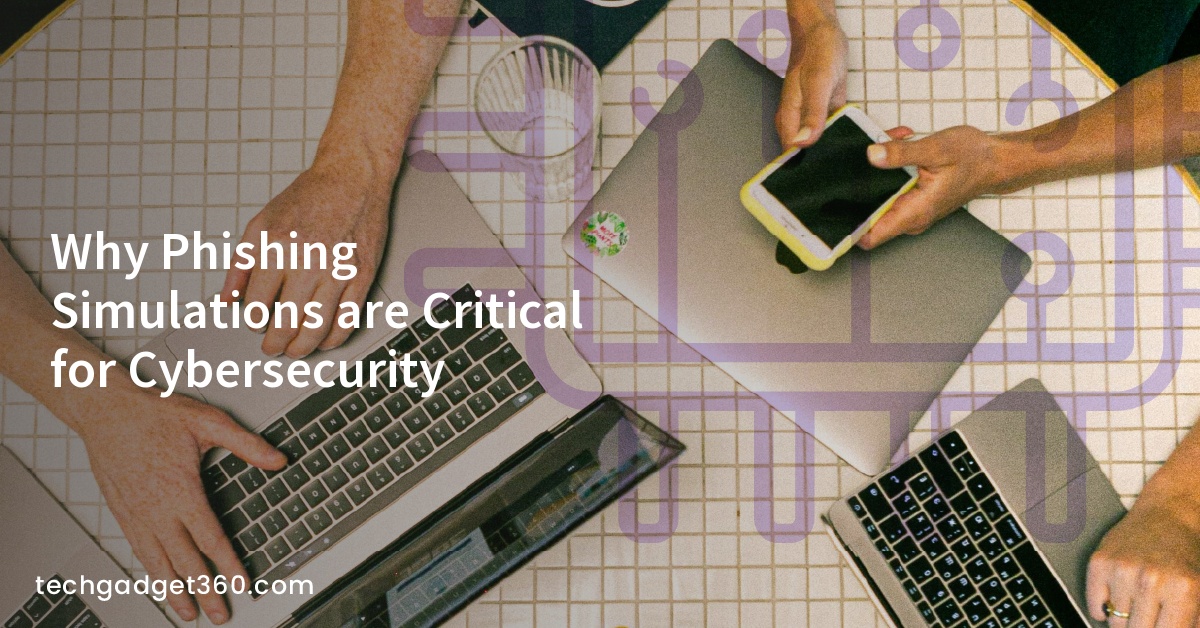 Why Phishing Simulations are Critical for Cybersecurity