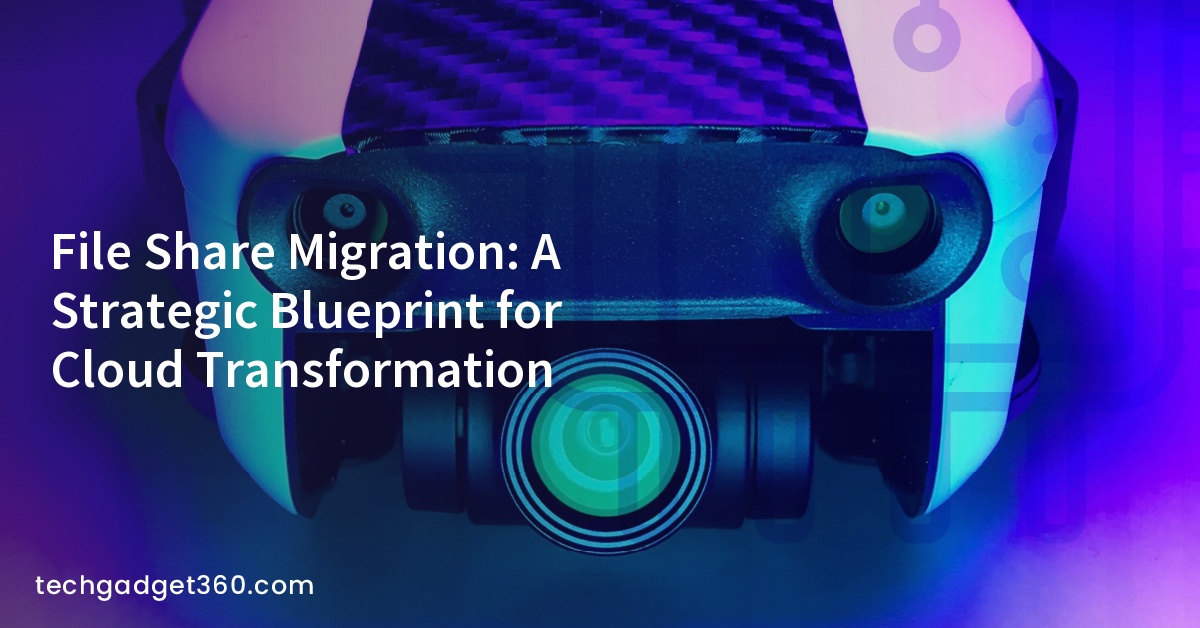 File Share Migration: A Strategic Blueprint for Cloud Transformation